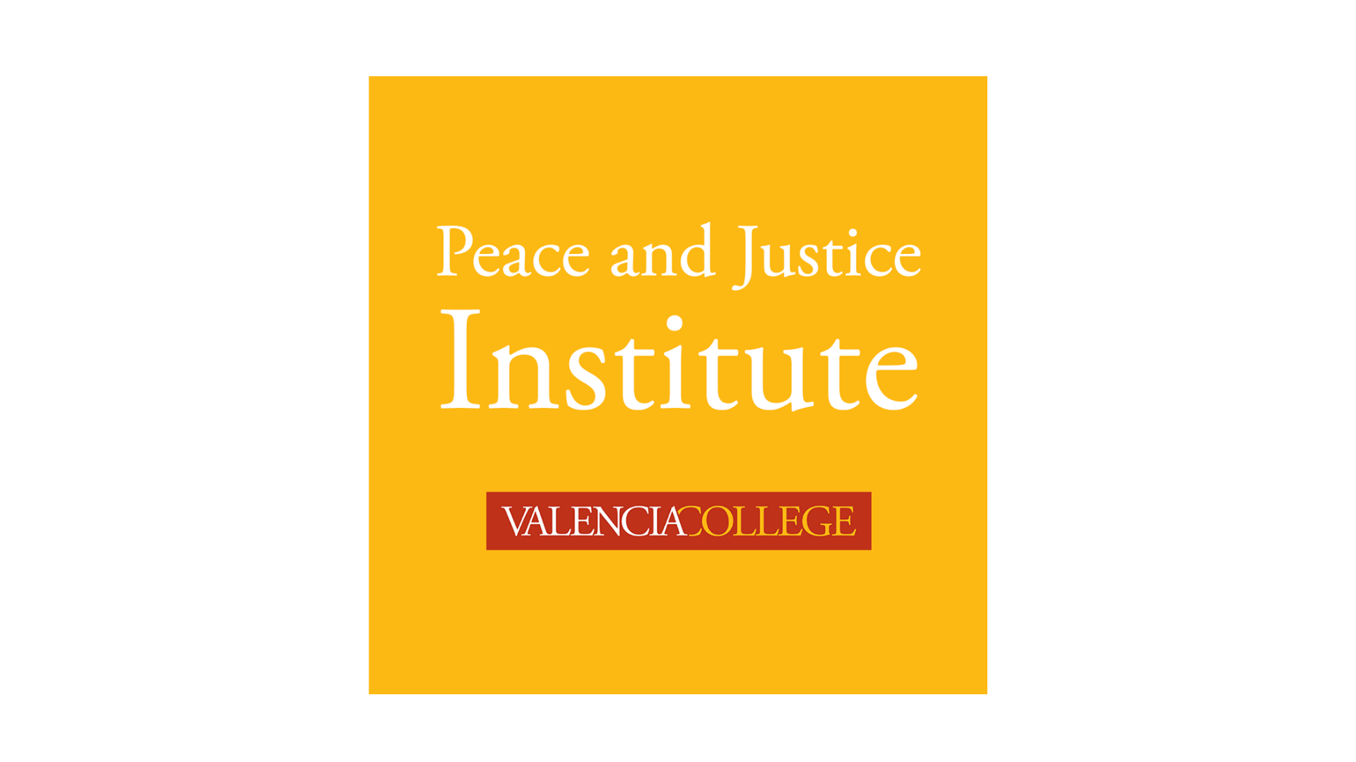 Peace and Justice Institute of Valencia College